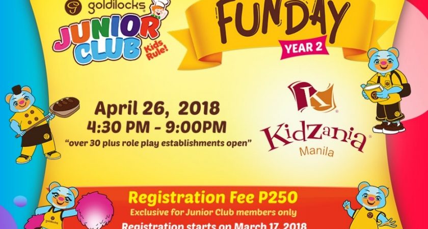 Goldilocks Junior Club Fun Day is coming this April 26, 2018!